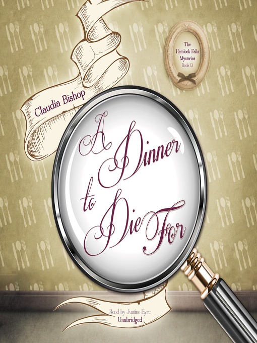 Title details for A Dinner to Die For by Claudia Bishop - Available